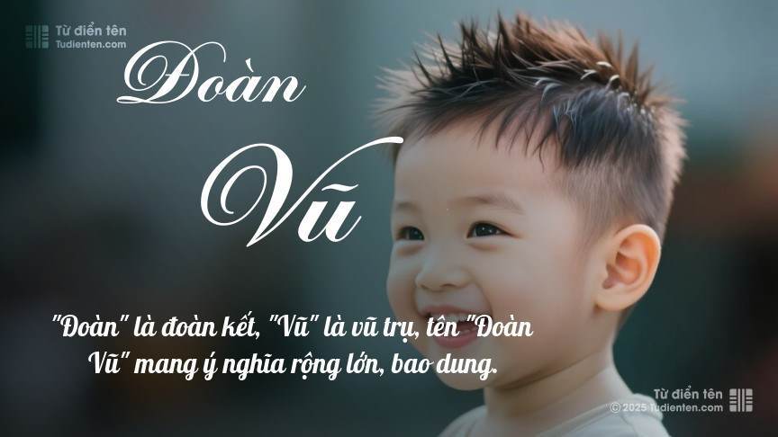 Ý nghĩa ngắn gọn của tên Đoàn Vũ