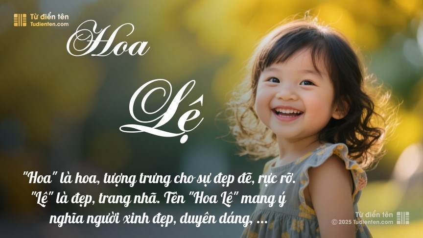 Ý nghĩa ngắn gọn của tên Hoa Lệ