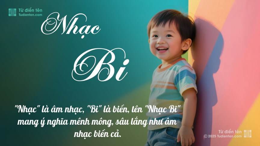 Ý nghĩa ngắn gọn của tên Nhạc Bi