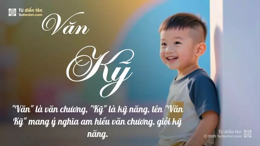 Tên Văn Kỹ mang đậm sắc thái nam tính, hầu như chỉ xuất hiện trong tên của bé trai.