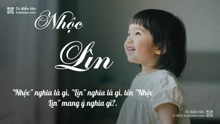 Tên Nhộc Lìn: Ý nghĩa, Phân tích, Phong thủy và Thần số học