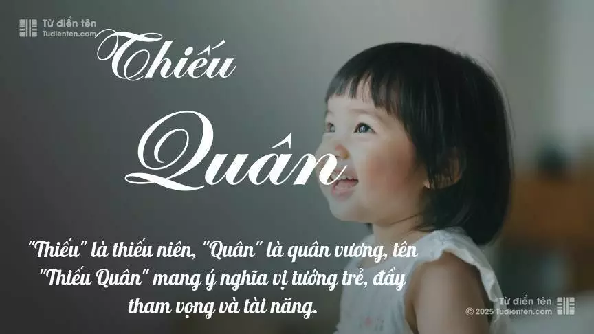 Tên Thiếu Quân phổ biến hơn ở bé gái, thường gợi lên sự dịu dàng.