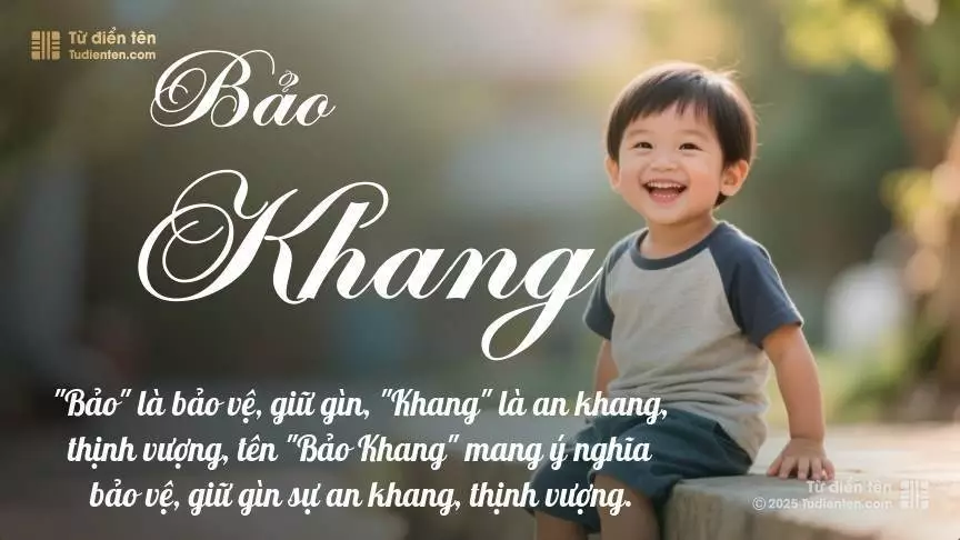 Tên Bảo Khang chủ yếu dành cho bé trai, thể hiện vẻ mạnh mẽ và nam tính.
