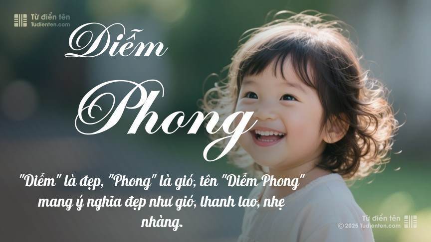 Ý nghĩa ngắn gọn của tên Diễm Phong