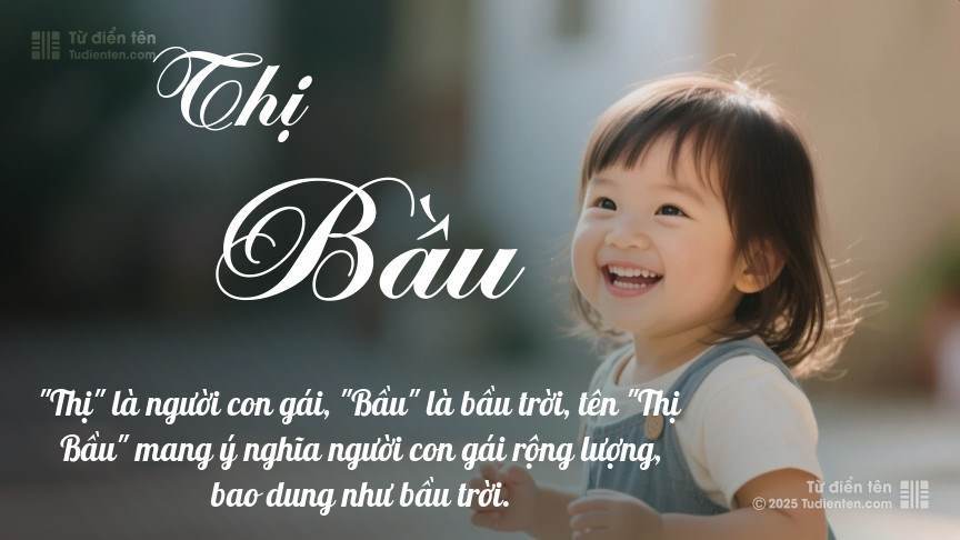 Ý nghĩa ngắn gọn của tên Thị Bầu