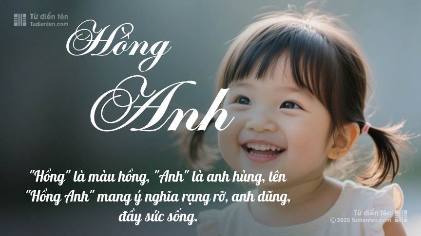 Tên Hồng Anh: Ý nghĩa, giới tính, Phong thủy và Thần số học