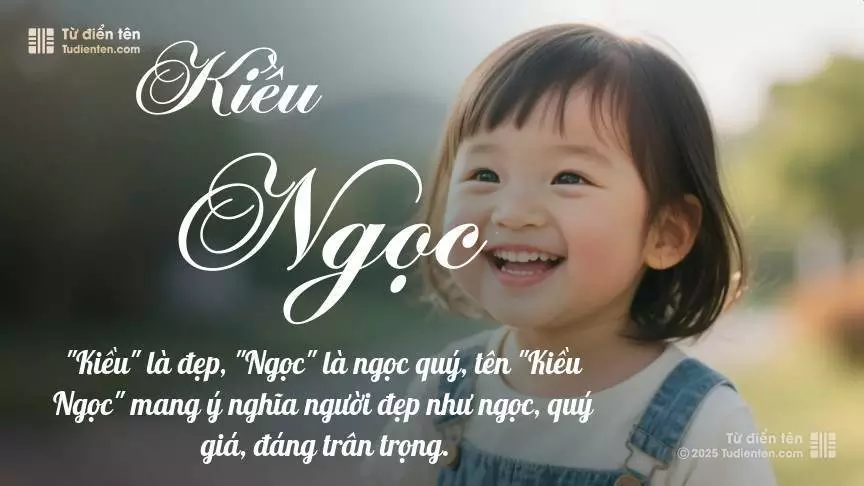 Tên Kiều Ngọc mang đậm sắc thái nữ tính, hầu như chỉ xuất hiện trong tên của bé gái.