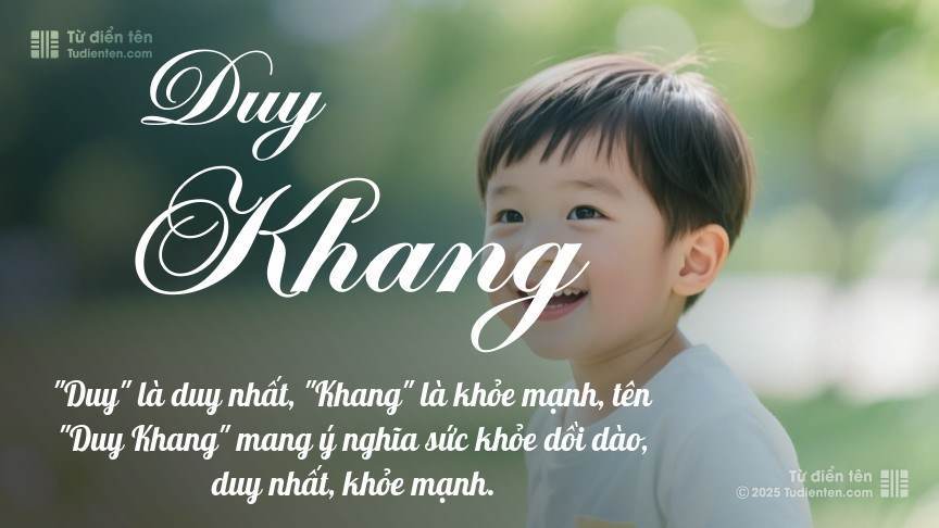 Tên Duy Khang: Ý nghĩa, giới tính, Phong thủy và Thần số học