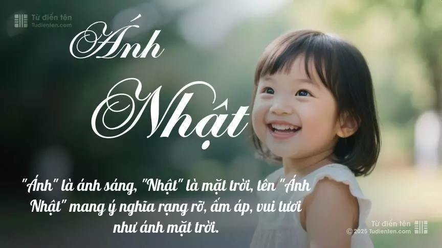 Tên Ánh Nhật chủ yếu dành cho bé gái, gợi lên vẻ đẹp nữ tính.