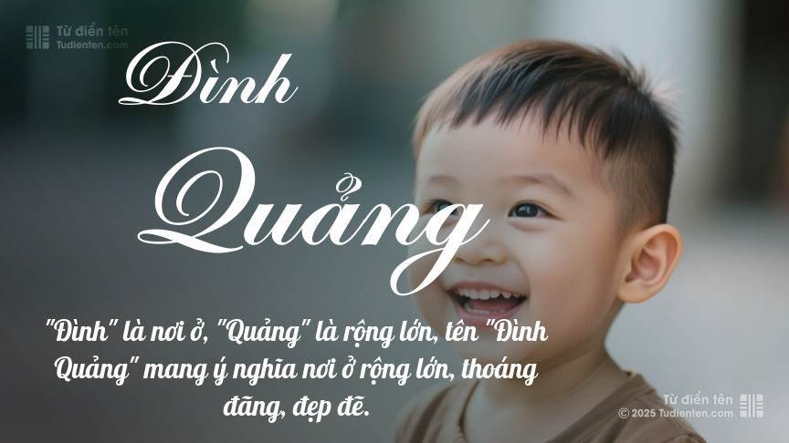 Ý nghĩa ngắn gọn của tên Đình Quảng