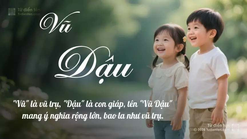 Tên Vũ Dậu rất hiếm khi gặp, mang lại cảm giác độc biệt, mới lạ và cá tính.