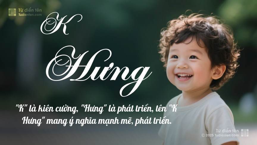 Ý nghĩa ngắn gọn của tên K Hưng