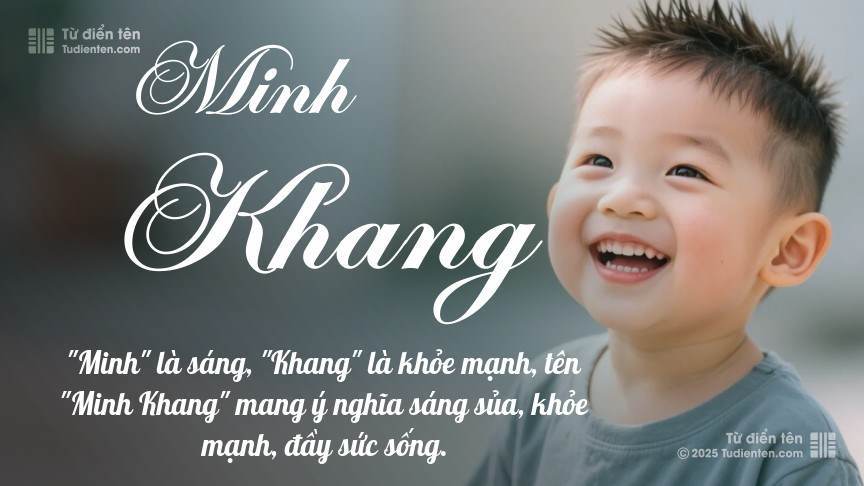 Tên Minh Khang: Ý nghĩa, giới tính, Phong thủy và Thần số học