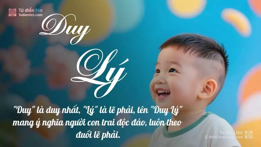 Tên Duy Lý thiên về bé trai, thường gợi lên sự mạnh mẽ và nam tính.