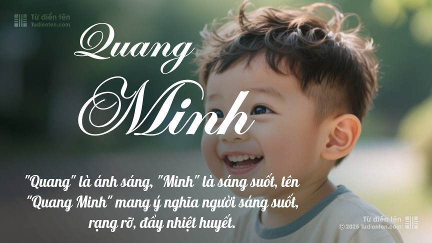 Tên Quang Minh: Ý nghĩa, giới tính, Phong thủy và Thần số học
