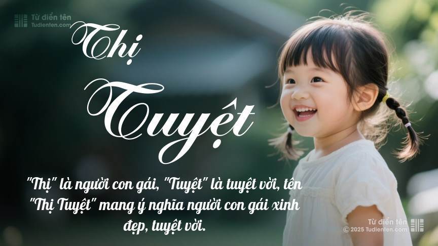 Ý nghĩa ngắn gọn của tên Thị Tuyệt