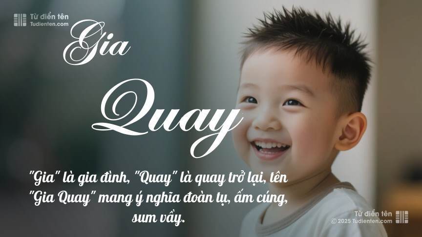 Ý nghĩa ngắn gọn của tên Gia Quay