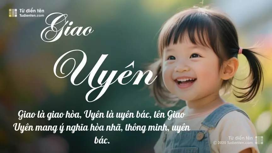 Tên Giao Uyên phổ biến hơn ở bé gái, thường gợi lên sự dịu dàng.