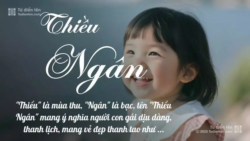 Tên Thiều Ngân mang đậm sắc thái nữ tính, hầu như chỉ xuất hiện trong tên của bé gái.