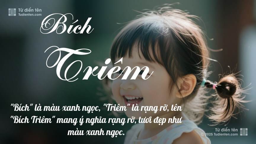 Tên Bích Triêm: Ý nghĩa, Phân tích, Phong thủy và Thần số học