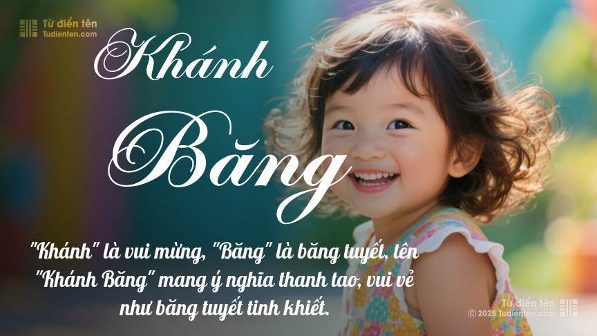 Tên Khánh Băng: Ý nghĩa, giới tính, Phong thủy và Thần số học