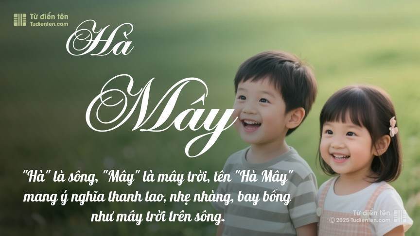 Ý nghĩa ngắn gọn của tên Hà Mây