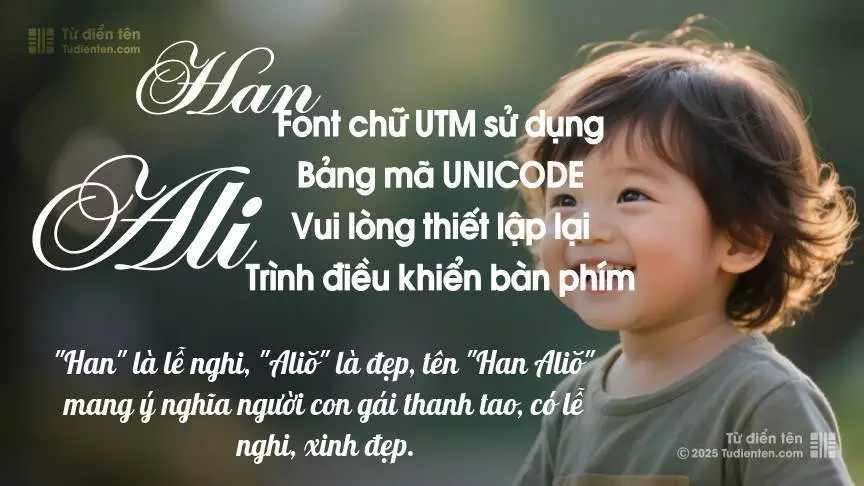Tên Han Aliŏ mang đậm sắc thái nam tính, hầu như chỉ xuất hiện trong tên của bé trai.