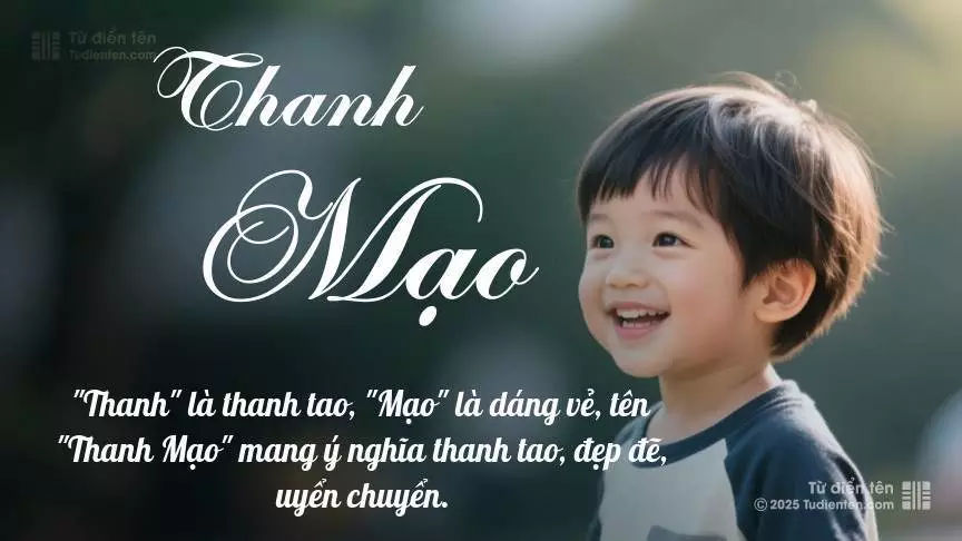 Tên Thanh Mạo mang đậm sắc thái nam tính, hầu như chỉ xuất hiện trong tên của bé trai.