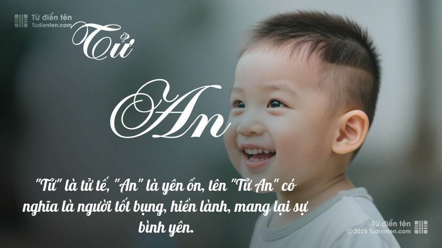 Ý nghĩa ngắn gọn của tên Tử An