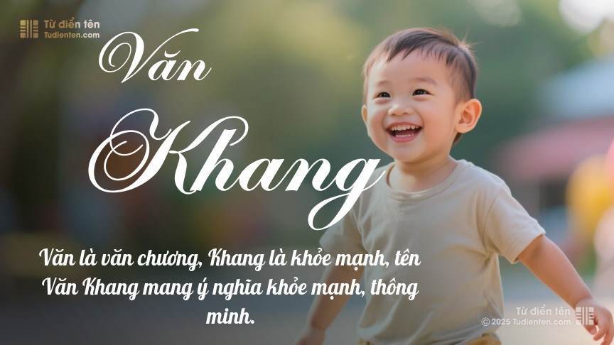 Ý nghĩa ngắn gọn của tên Văn Khang