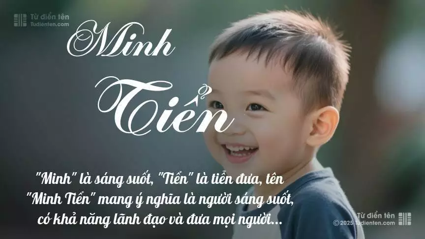 Tên Minh Tiển mang đậm sắc thái nam tính, hầu như chỉ xuất hiện trong tên của bé trai.