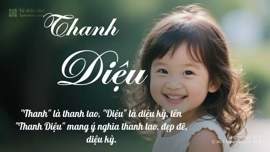Tên Thanh Diệu rất nữ tính, gần như luôn được đặt cho bé gái.