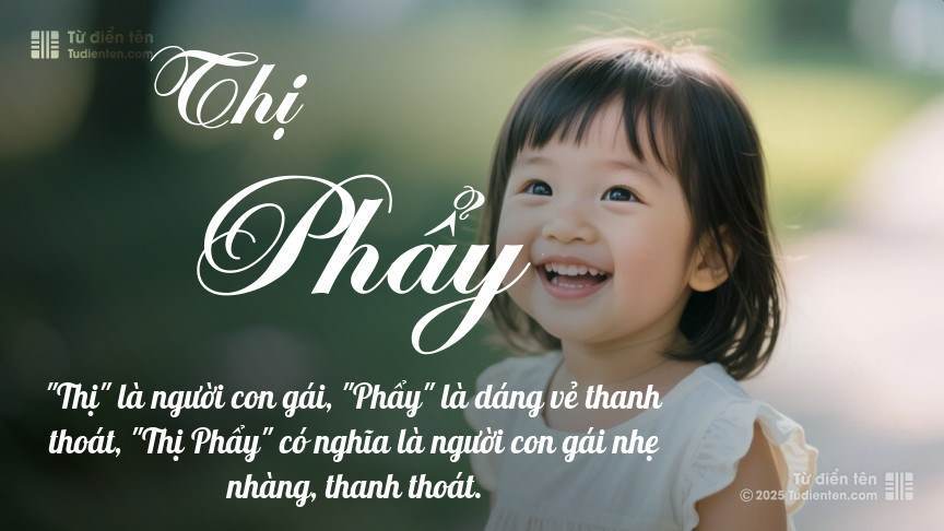 Ý nghĩa ngắn gọn của tên Thị Phẩy