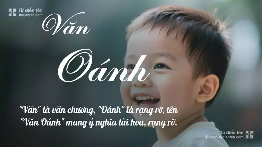 Tên Văn Oánh mang đậm sắc thái nam tính, hầu như chỉ xuất hiện trong tên của bé trai.
