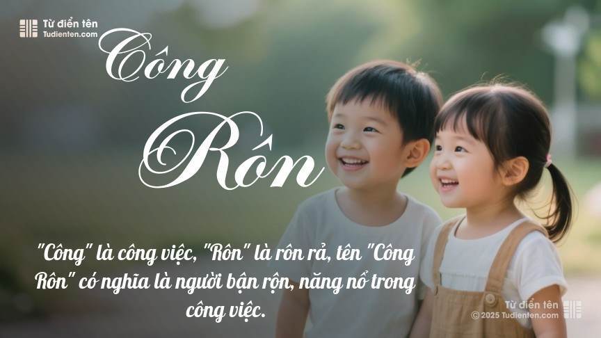 Ý nghĩa ngắn gọn của tên Công Rôn