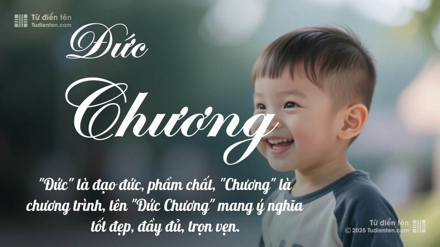Ý nghĩa ngắn gọn của tên Đức Chương