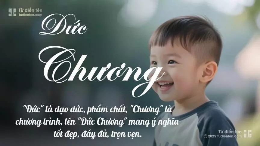 Tên Đức Chương mang đậm sắc thái nam tính, hầu như chỉ xuất hiện trong tên của bé trai.