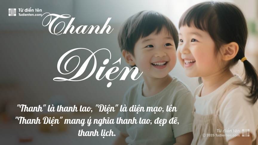 Ý nghĩa ngắn gọn của tên Thanh Diện