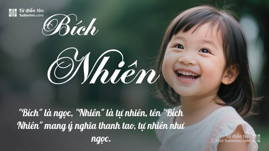 Ý nghĩa ngắn gọn của tên Bích Nhiên