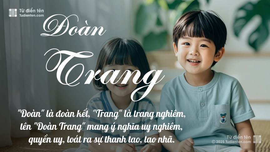 Ý nghĩa ngắn gọn của tên Đoàn Trang