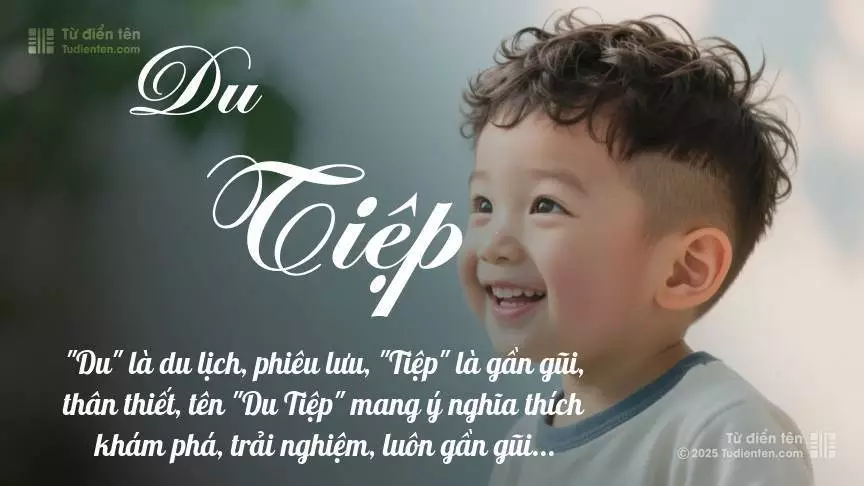 Tên Du Tiệp phổ biến hơn ở bé trai và mang sắc thái nam tính nhẹ.