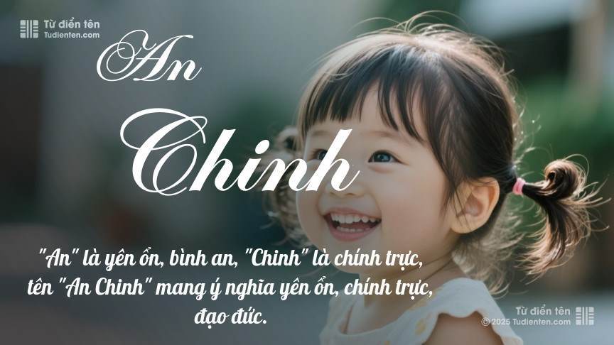 Ý nghĩa ngắn gọn của tên An Chinh