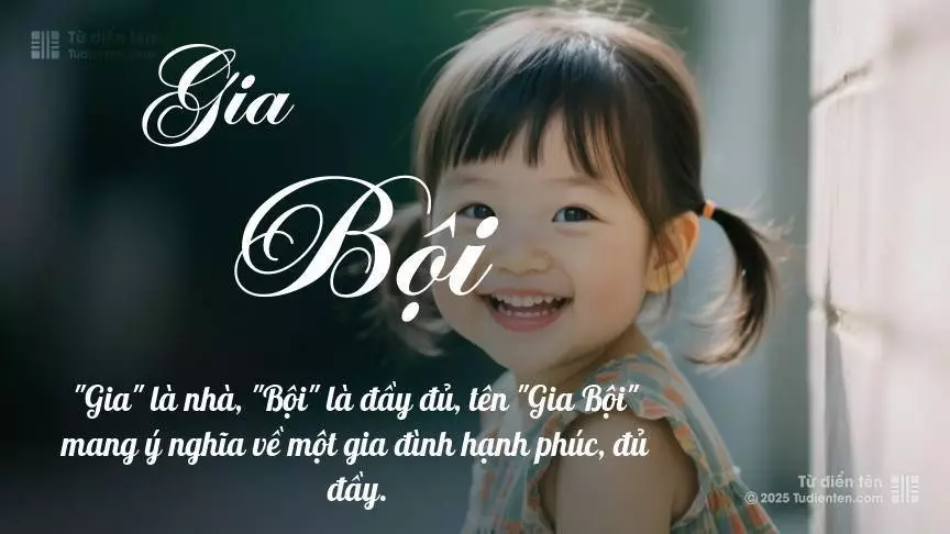 Tên Gia Bội mang đậm sắc thái nữ tính, hầu như chỉ xuất hiện trong tên của bé gái.