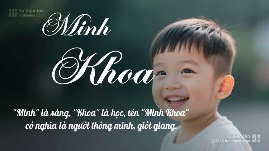 Tên Minh Khoa: Ý nghĩa, giới tính, Phong thủy và Thần số học