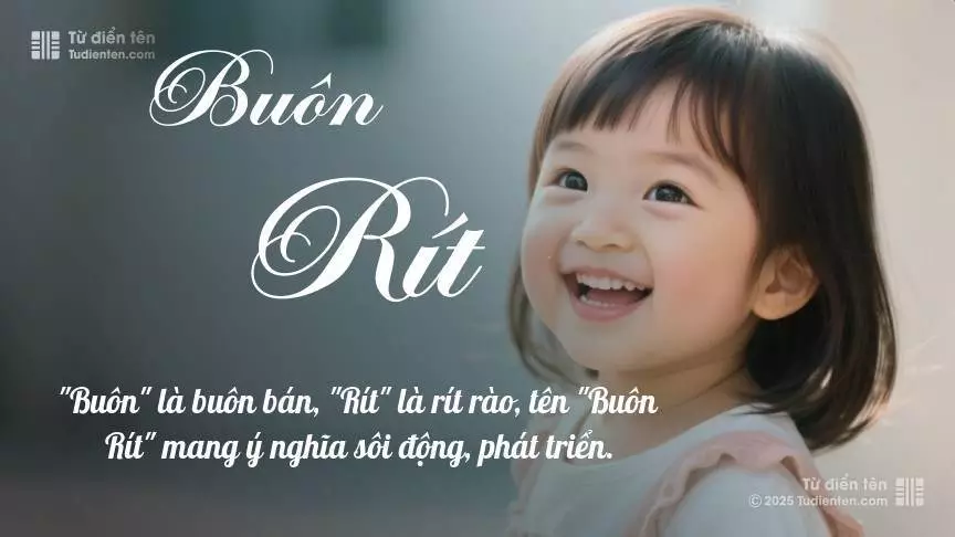Tên Buôn Rít mang đậm sắc thái nữ tính, hầu như chỉ xuất hiện trong tên của bé gái.