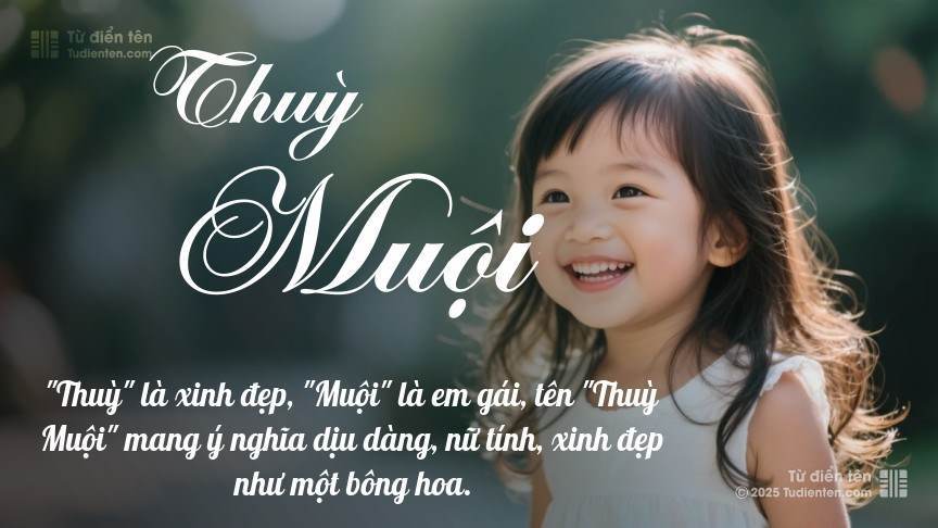 Ý nghĩa ngắn gọn của tên Thuỳ Muội