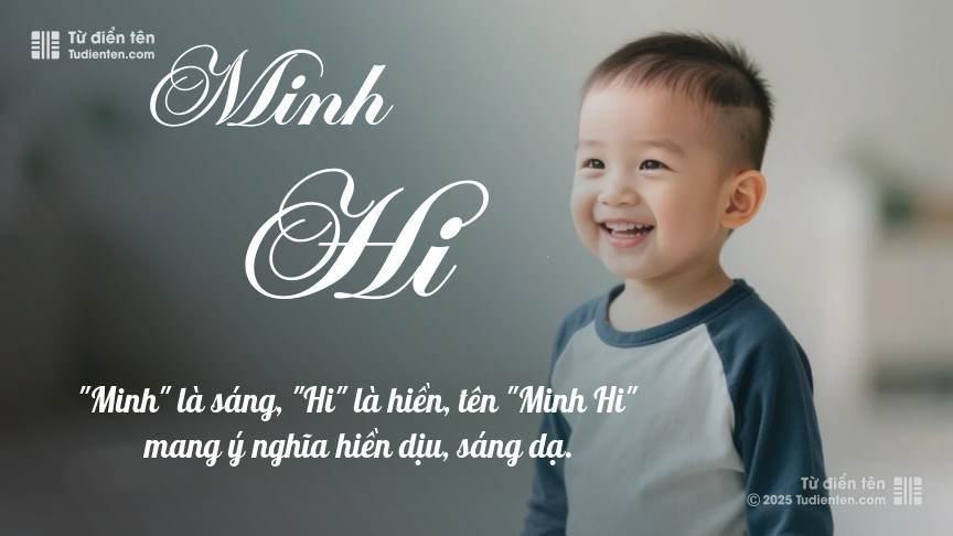 Ý nghĩa ngắn gọn của tên Minh Hi
