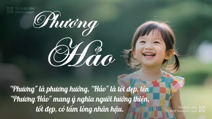 Tên Phương Hảo rất nữ tính, gần như luôn được đặt cho bé gái.
