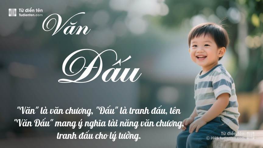 Ý nghĩa ngắn gọn của tên Văn Đấu