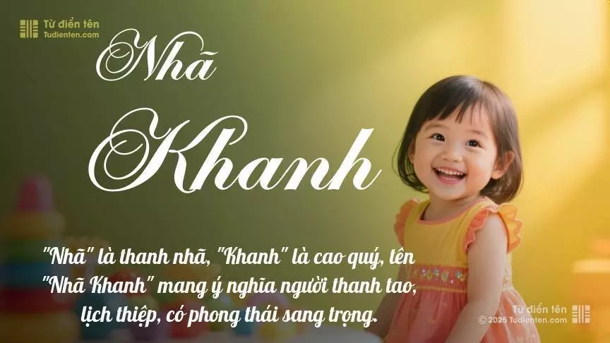 Tên Nhã Khanh mang đậm sắc thái nữ tính, hầu như chỉ xuất hiện trong tên của bé gái.